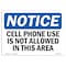 Signmission OSHA Notice Sign, 7" H, Rigid Plastic, Cell Phone Use Is Not Allowed In This Area Sign, Landscape OS-NS-P-710-L-10532 - alternate 1